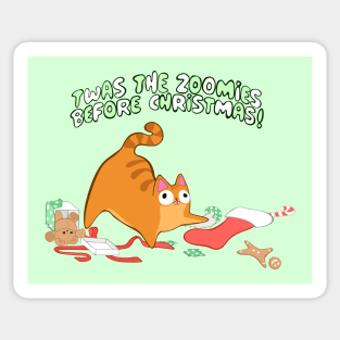 Twas the Zoomies Before Christmas stocking mess Orange Tabby funny Sticker